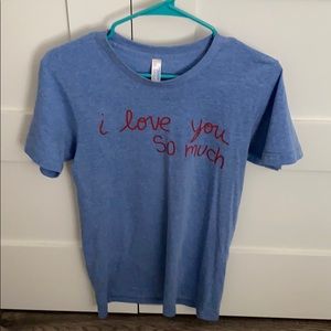 blue “i love you so much”tee(from mural in austin)
